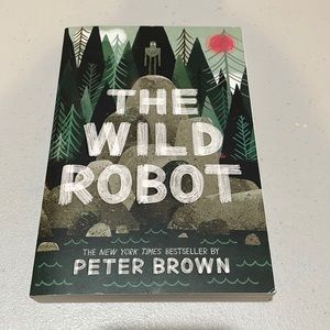 The Wild Robot by Peter Brown